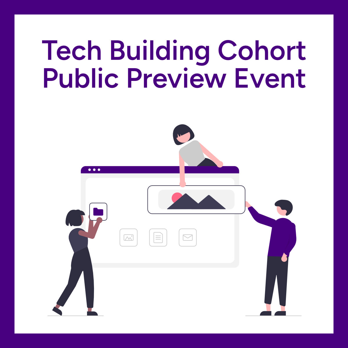 Tech Building Cohort: Public Preview